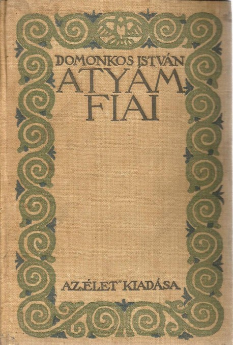Atyámfiai könyv címlapja